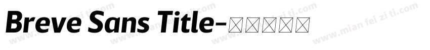 Breve Sans Title字体转换